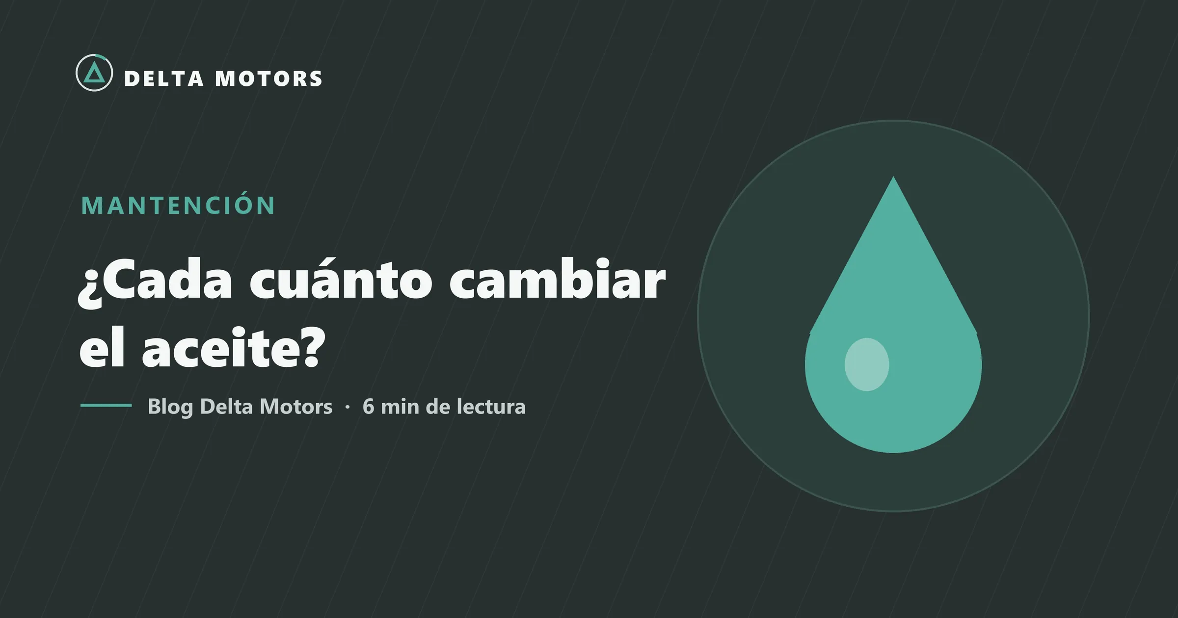 ¿Cada cuánto se cambia el aceite del auto? Guía completa 2026
